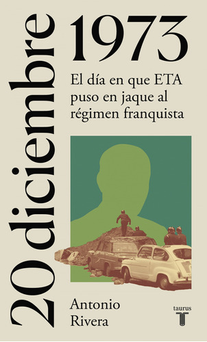 Libro 20 De Diciembre De 1973 - Rivera, Antonio