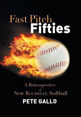 Libro Fast Pitch Fifties - Pete Gallo