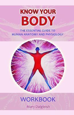 Libro Know Know Your Body The Essential Guide To Human An...