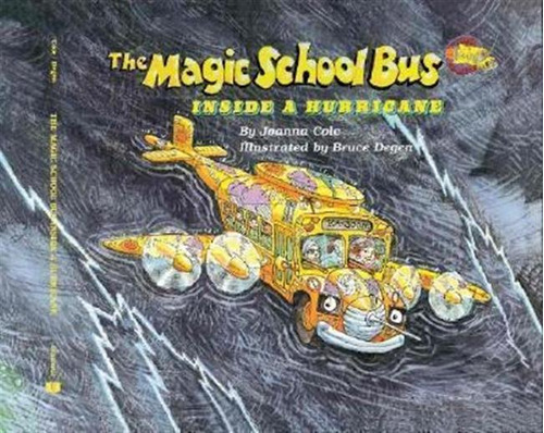 The Magic School Bus Inside A Hurricane - Joanna Cole