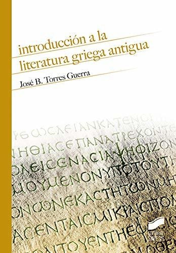 Introducción A La Literatura Griega Antigua: 13 (historia)