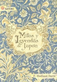 Mitos Y Leyendas De Japon - Davis, Frederick Hadland