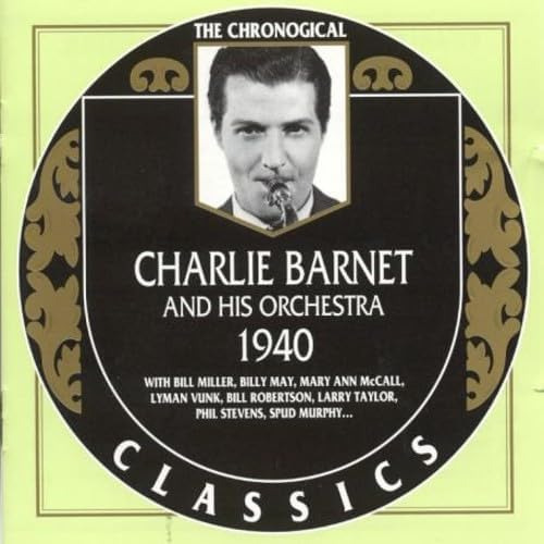 Cd: Charlie Barnet Y Su Orquesta: 1940
