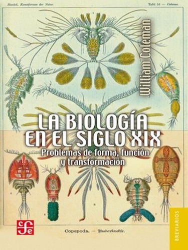 Biología En El Siglo Xix. William Coleman