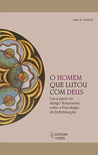 Libro O Homem Que Lutou Com Deus Luz A Partir Do Antigo Test