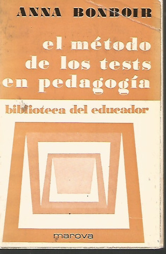 El Metodo De Los Tests En Pedagogia Anna Bonboir