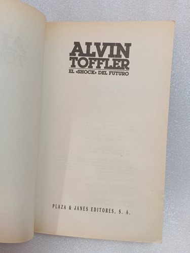 Libro El Shock Del Futuro- Alvin Toffler- 1997- Pyj (Usado)