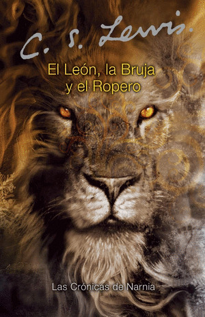 Libro El Leon, La Bruja Y El Ropero(spanish Edition)