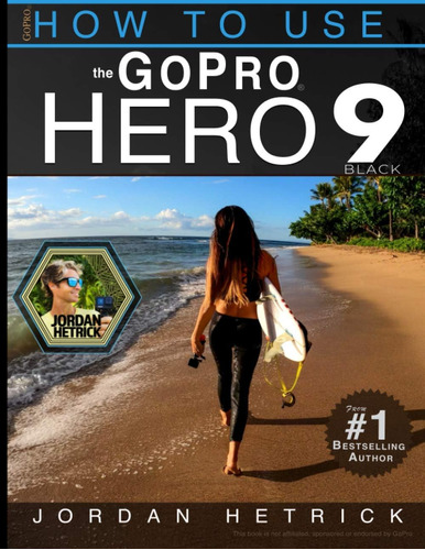 Libro: Gopro: How To Use The Gopro Hero 9 Black Tapa Blanda