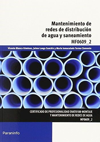 Mantenimiento De Redes De Distribucion De Agua, De Jose Carlos Toledano Gasca. Editorial Paraninfo En Español