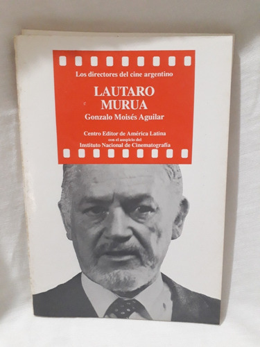 Libro De Los Directores Del Cine Argentino, Lautaro Murua