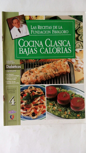 Cocina Clásica Bajas Calorías. No. 4. Fundación Favaloro. 