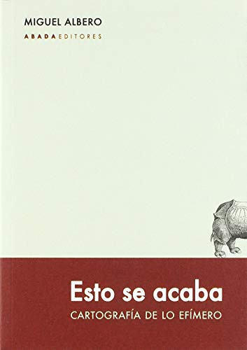 Libro Esto Se Acaba De Albero Miguel Albero Suárez Miguel Ab