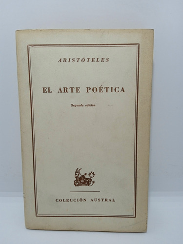 Aristóteles - El Arte Poética - Filosofía - Austral 