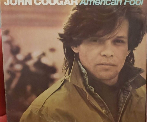 John Cougar Mellencamp American Fool Lp