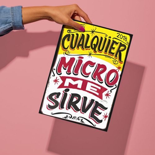 Cuadro Cartel Para Quincho Cualquier Micro Me Sirve 30x20 Cm