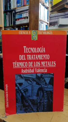 Libro Tecnologia Del Tratamiento Termico De Matales