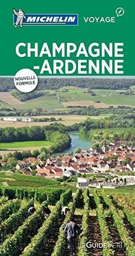 Champagne Ardenne (le Guide Vert) - Michelin