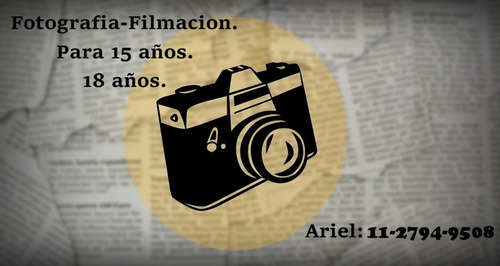 Fotografia/filmacion Para Fiestas ...