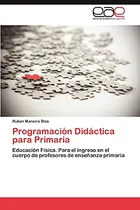 Comprar Programacion Didactica Para Primaria: Educación Física. Para