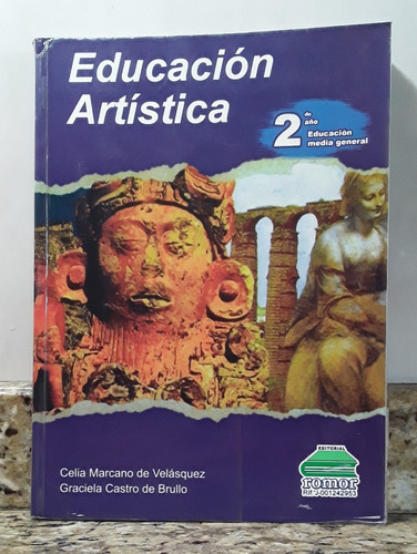 Libro Educacion Artistica 8vo Grado - Celia Marcano * 