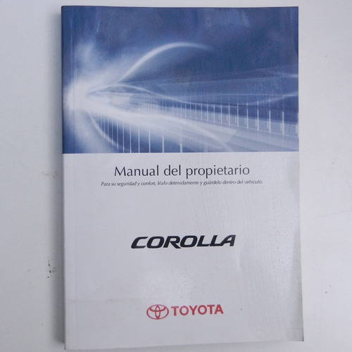 Manual De Usuario Toyota Corolla 2009, Toyota Motor Corporat