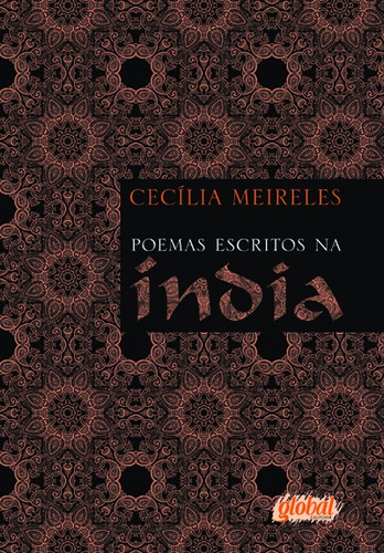 Poemas escritos na índia, de Meireles, Cecília. Editora Grupo Editorial Global, capa mole em português, 2014