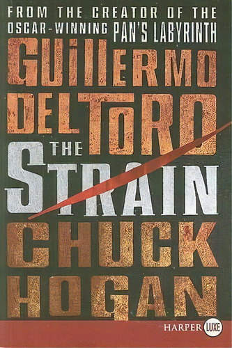 The Strain, De Chuck Hogan. Editorial Harperluxe, Tapa Blanda En Inglés