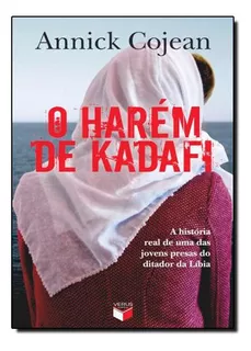 Livro O Harém De Kadafi: A História Real De Uma Das Jovens