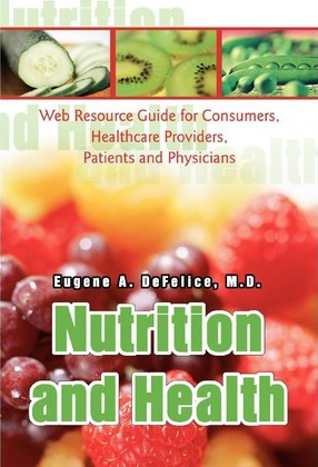 Libro Nutrition And Health - Eugene A Defelice