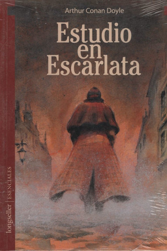 Estudio En Escarlata - Conan Doyle - Longseller Esenciales