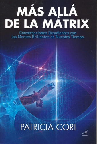 Imagen 1 de 3 de Más Allá De La Matrix, Patricia Cori, Edl