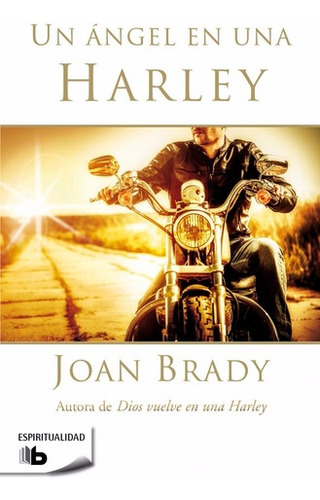 Un Ángel En Una Harley - Joan Brady