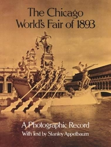 Libro The Chicago World's Fair Of 1893: A Photographic Rec