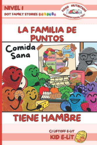 La Familia De Puntos Tiene Hambre -kindergarten Spanish Cont