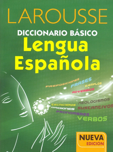 Diccionario Básico De La Lengua Española.( Nueva Edición )