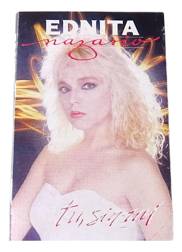 Ednita Nazario Tu Sin Mi Tape Cassette 1989 Fonovisa Melody