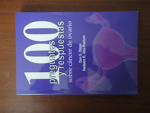 100 Preguntas Y Respuestas Sobre Cancer De Ovario
