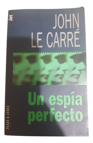 Un Espía Perfecto - John Le Carré - Libro