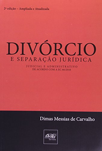 Libro Divórcio E Separação Jurídica Judicial E Administrativ