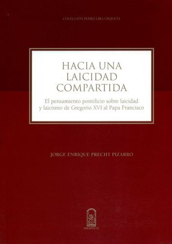 Libro Hacia Una Laicidad Compartida. El Pensamiento Pontifi