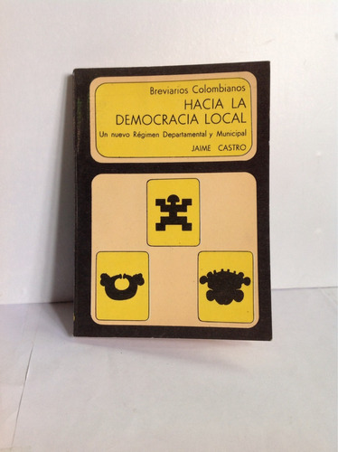 Hacia La Democracia Local - Jaime Castro - Ed B Republica