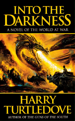 Into The Darkness, De Turtledove, Harry. Editorial St Martins Pr 3pl, Tapa Blanda En Inglés
