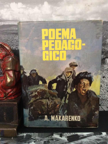 Poema Pedagogico - A. Makarenko - Editorial Planeta - 1967