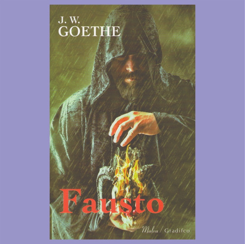 Fausto - J. W. Goethe - - Ed Gradifco