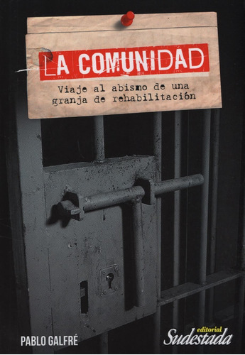 La Comundad - Galfre, de Galfre, Pablo. Editorial Sudestada, tapa blanda en español, 2017