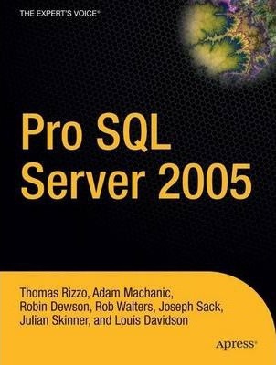 Libro Pro Sql Server 2005 - Louis Davidson