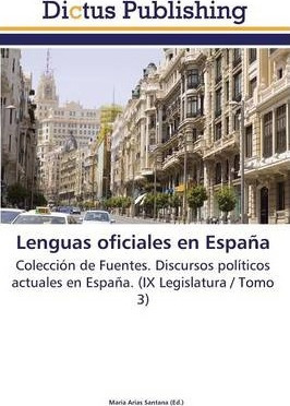Libro Lenguas Oficiales En Espana - Arias Santana Maria