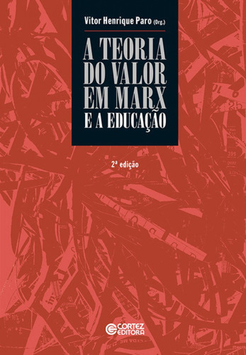 Libro A Teoria Do Valor Em Marx E A Educação - Vitor Henri