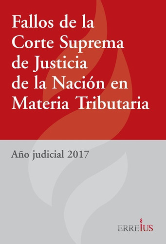 Fallos De La Corte Suprema De Justicia De La Nación - 2017